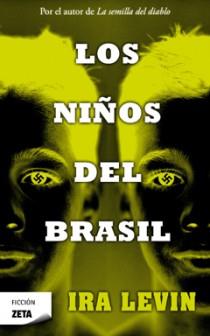 LOS NIÑOS DEL BRASIL zeta ficcion | 9788498724592 | IRA LEVIN | Llibres Parcir | Llibreria Parcir | Llibreria online de Manresa | Comprar llibres en català i castellà online