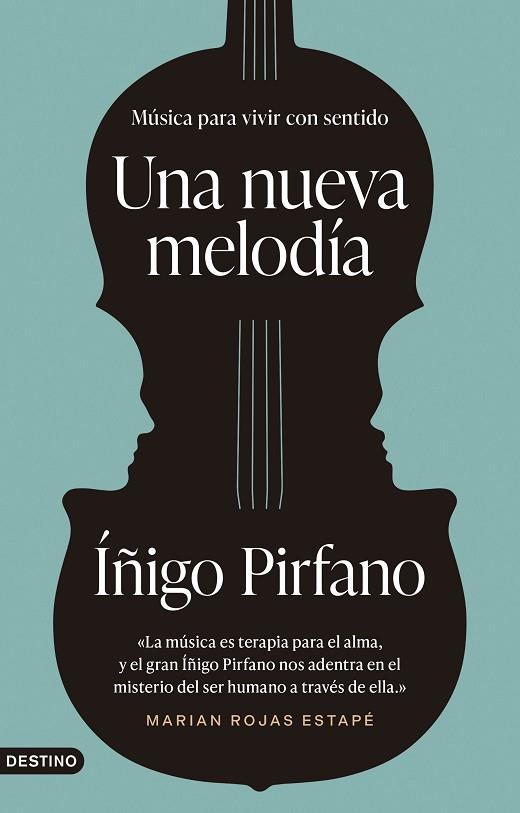 UNA NUEVA MELODÍA | 9788423363971 | PIRFANO LAGUNA, ÍÑIGO | Llibres Parcir | Llibreria Parcir | Llibreria online de Manresa | Comprar llibres en català i castellà online