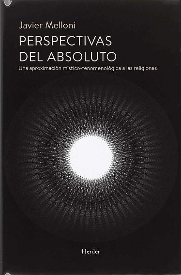 PERSPECTIVAS DEL ABSOLUTO | 9788425441783 | MELLONI RIBAS, JAVIER | Llibres Parcir | Llibreria Parcir | Llibreria online de Manresa | Comprar llibres en català i castellà online