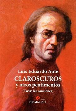 CLAROSCUROS Y OTROS PENTIMENTOS | 9788415916330 | AUTE GUTIÉRREZ, LUIS EDUARDO | Llibres Parcir | Llibreria Parcir | Llibreria online de Manresa | Comprar llibres en català i castellà online