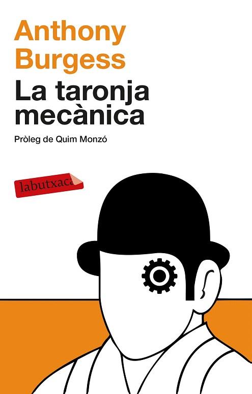 LA TARONJA MECÀNICA | 9788499308463 | ANTHONY BURGESS | Llibres Parcir | Llibreria Parcir | Llibreria online de Manresa | Comprar llibres en català i castellà online