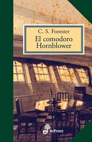 EL COMODORO HORNBLOWER | 9788435035354 | FORESTER | Llibres Parcir | Llibreria Parcir | Llibreria online de Manresa | Comprar llibres en català i castellà online