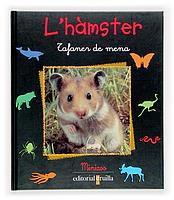 L'HAMSTER | 9788466107013 | Llibres Parcir | Llibreria Parcir | Llibreria online de Manresa | Comprar llibres en català i castellà online