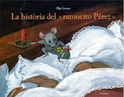 LA HISTORIA DEL RATONCITO PEREZ (CAT.) | 9788484703990 | LECAYE OLGA | Llibres Parcir | Llibreria Parcir | Llibreria online de Manresa | Comprar llibres en català i castellà online