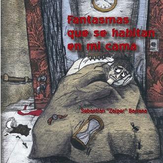 FANTASMAS QUE SE HABITAN EN MI CAMA | PODI102793 | BARRASA  SEBASTIÁN "ZAIPER" | Llibres Parcir | Llibreria Parcir | Llibreria online de Manresa | Comprar llibres en català i castellà online