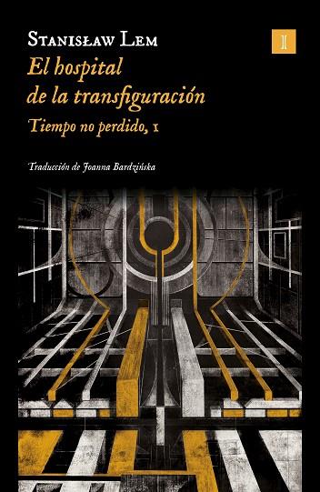 EL HOSPITAL DE LA TRANSFIGURACIÓN | 9788419581563 | LEM, STANISLAW | Llibres Parcir | Librería Parcir | Librería online de Manresa | Comprar libros en catalán y castellano online