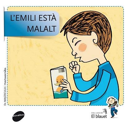 EMILI ESTÀ MALALT | 9788415095422 | SOLER COBO, TERESA/VIU RODRÍGUEZ, MARIA/NADO SANJUÁN, VÍCTOR | Llibres Parcir | Llibreria Parcir | Llibreria online de Manresa | Comprar llibres en català i castellà online