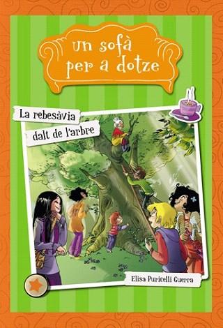 UN SOFA  PER A DOTZE 2. LA REBESAVIA DALT DE L' ARBRE | 9788424654276 | PURICELLI GUERRA, ELISA | Llibres Parcir | Llibreria Parcir | Llibreria online de Manresa | Comprar llibres en català i castellà online