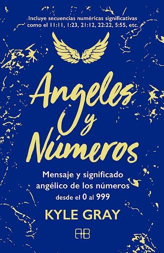 ÁNGELES Y NÚMEROS | 9788417851132 | GRAY, KYLE | Llibres Parcir | Llibreria Parcir | Llibreria online de Manresa | Comprar llibres en català i castellà online