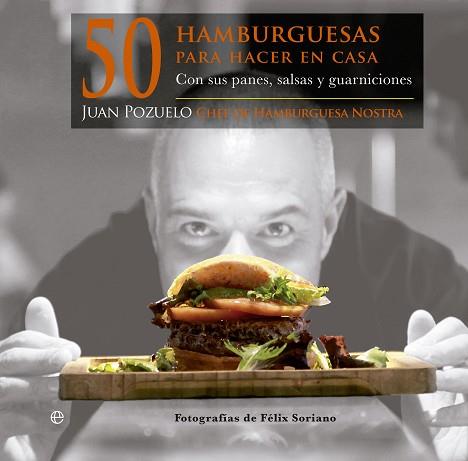 50 HAMBURGUESAS PARA HACER EN CASA | 9788499709796 | POZUELO TALAVERA, JUAN | Llibres Parcir | Llibreria Parcir | Llibreria online de Manresa | Comprar llibres en català i castellà online