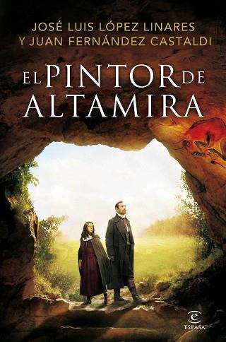 EL PINTOR DE ALTAMIRA | 9788467047066 | JOSÉ LUIS LÓPEZ-LINARES | Llibres Parcir | Llibreria Parcir | Llibreria online de Manresa | Comprar llibres en català i castellà online