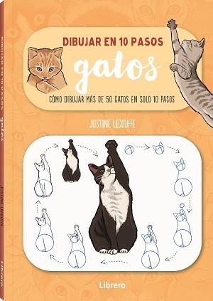 DIBUJAR GATOS EN 10 PASOS | 9789463597661 | LECOUFFEE, JUSTINE | Llibres Parcir | Llibreria Parcir | Llibreria online de Manresa | Comprar llibres en català i castellà online