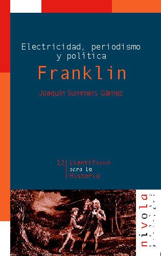 FRANKLIN ELECTRICIDAD PERIODISMO Y POLITICA | 9788495599407 | SUMMERS GAMEZ | Llibres Parcir | Llibreria Parcir | Llibreria online de Manresa | Comprar llibres en català i castellà online