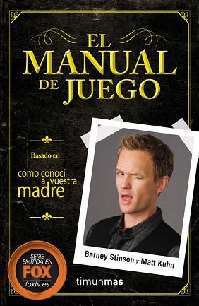 EL MANUAL DE JUEGO | 9788448018627 | STINSON, BARNEY / KUHN, MATT | Llibres Parcir | Librería Parcir | Librería online de Manresa | Comprar libros en catalán y castellano online