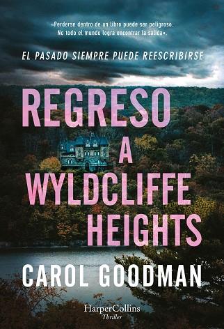 REGRESO A WYLDCLIFFE HEIGHTS | 9788410640320 | GOODMAN, CAROL | Llibres Parcir | Llibreria Parcir | Llibreria online de Manresa | Comprar llibres en català i castellà online