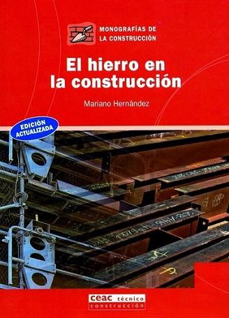 EL HIERRO EN LA CONSTRUCCION | 9788432912993 | HERNANDEZ | Llibres Parcir | Llibreria Parcir | Llibreria online de Manresa | Comprar llibres en català i castellà online