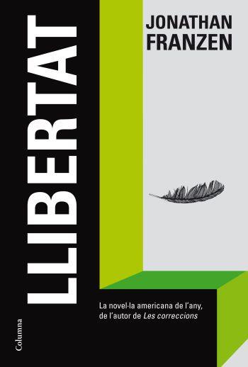 LLIBERTAT | 9788466413411 | JONATHAN FRANZEN | Llibres Parcir | Llibreria Parcir | Llibreria online de Manresa | Comprar llibres en català i castellà online