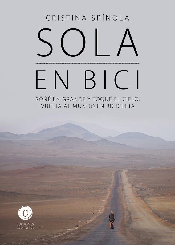 SOLA EN BICI | 9788494724756 | SPINOLA CRISTINA | Llibres Parcir | Llibreria Parcir | Llibreria online de Manresa | Comprar llibres en català i castellà online