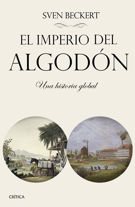 EL IMPERIO DEL ALGODÓN | 9788498929140 | BECKERT, SVEN | Llibres Parcir | Llibreria Parcir | Llibreria online de Manresa | Comprar llibres en català i castellà online