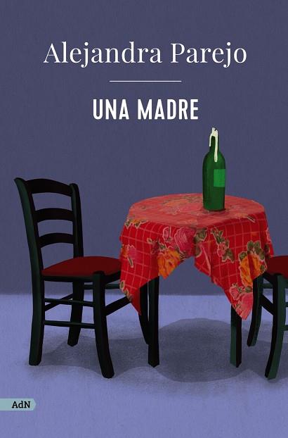 UNA MADRE (ADN) | 9788411481441 | PAREJO, ALEJANDRA | Llibres Parcir | Llibreria Parcir | Llibreria online de Manresa | Comprar llibres en català i castellà online