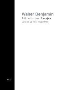 LIBRO DE LOS PASAJES | 9788446019015 | BENJAMIN, WALTER | Llibres Parcir | Llibreria Parcir | Llibreria online de Manresa | Comprar llibres en català i castellà online