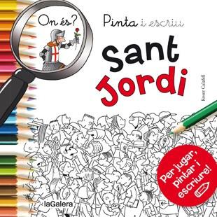 PINTA I ESCRIU ON ÉS SANT JORDI | 9788424657611 | Llibres Parcir | Llibreria Parcir | Llibreria online de Manresa | Comprar llibres en català i castellà online