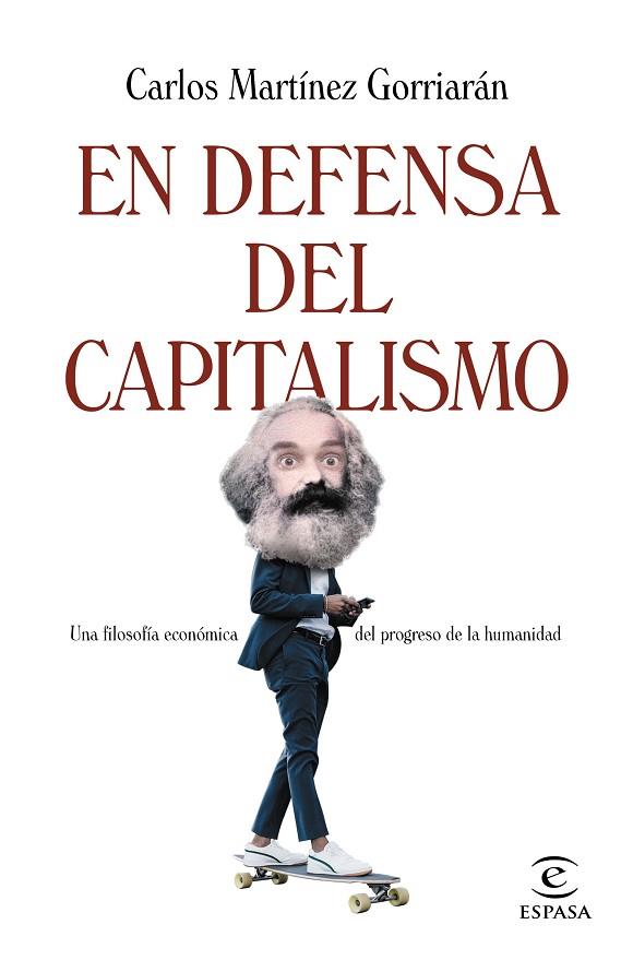 EN DEFENSA DEL CAPITALISMO | 9788467064629 | MARTÍNEZ GORRIARÁN, CARLOS | Llibres Parcir | Llibreria Parcir | Llibreria online de Manresa | Comprar llibres en català i castellà online