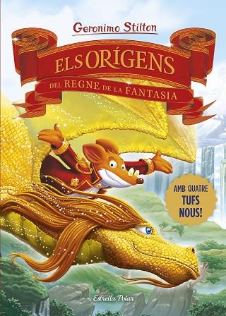 ELS ORÍGENS DEL REGNE DE LA FANTASIA | 9788413898841 | STILTON, GERONIMO | Llibres Parcir | Llibreria Parcir | Llibreria online de Manresa | Comprar llibres en català i castellà online