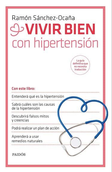 VIVIR BIEN CON HIPERTENSIÓN | 9788449330995 | RAMÓN SÁNCHEZ-OCAÑA | Llibres Parcir | Llibreria Parcir | Llibreria online de Manresa | Comprar llibres en català i castellà online