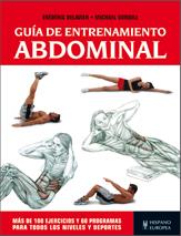 GUIA ENTRENAMIENTO ABDOMINAL 100 EJERCICIOS 60 PROGRAMAS | 9788425520105 | FREDERIC DELAVIER MICHAEL GUNDILL | Llibres Parcir | Llibreria Parcir | Llibreria online de Manresa | Comprar llibres en català i castellà online