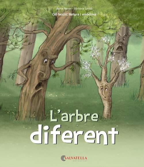 L'ARBRE DIFERENT | 9788417091453 | FERRER CLAVERIA, ANNA/SANSó GENOVART, BàRBARA | Llibres Parcir | Llibreria Parcir | Llibreria online de Manresa | Comprar llibres en català i castellà online