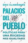 PALACIOS DEL PUEBLO | 9788412390278 | KLINENBERG, ERIC | Llibres Parcir | Llibreria Parcir | Llibreria online de Manresa | Comprar llibres en català i castellà online