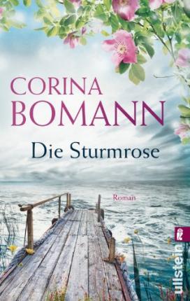 DIE STURMROSE | 9783548286686 | BOMANN CORINA | Llibres Parcir | Llibreria Parcir | Llibreria online de Manresa | Comprar llibres en català i castellà online