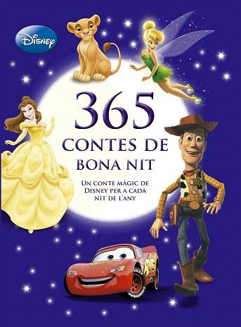 DISNEY : 365 CONTES DE BONA NIT | 9788490576380 | DISNEY | Llibres Parcir | Llibreria Parcir | Llibreria online de Manresa | Comprar llibres en català i castellà online