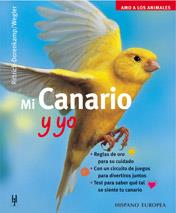 MI CANARIO Y YO | 9788425514807 | DORENKAMP - WEGLER | Llibres Parcir | Llibreria Parcir | Llibreria online de Manresa | Comprar llibres en català i castellà online