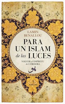 PARA UN ISLAM DE LAS LUCES | 9788417558208 | LAMINE BENALLOU, MOHAMED | Llibres Parcir | Llibreria Parcir | Llibreria online de Manresa | Comprar llibres en català i castellà online