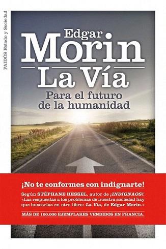 LA VIA PARA EL FUTURO HUMANIDAD | 9788449325939 | MORIN EDGAR | Llibres Parcir | Llibreria Parcir | Llibreria online de Manresa | Comprar llibres en català i castellà online