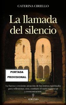 LLAMADA DEL SILENCIO, LA | 9788410523388 | CIRIELLO DE LIBERA, CATERINA | Llibres Parcir | Llibreria Parcir | Llibreria online de Manresa | Comprar llibres en català i castellà online