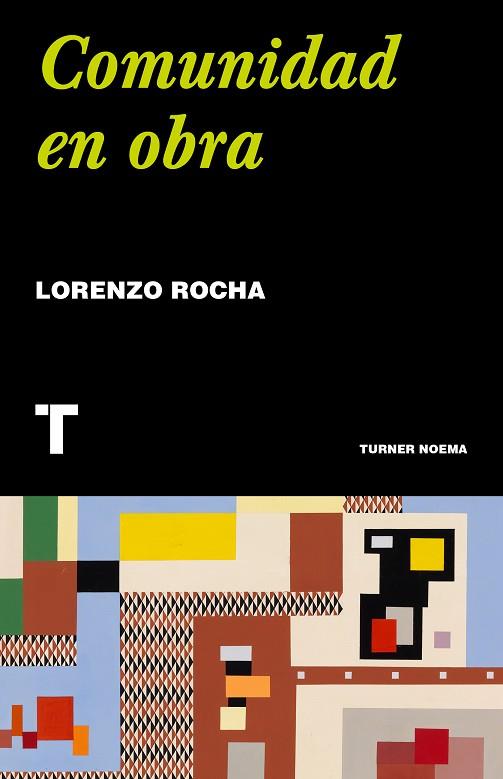 COMUNIDAD EN OBRA | 9788418895265 | ROCHA, LORENZO | Llibres Parcir | Llibreria Parcir | Llibreria online de Manresa | Comprar llibres en català i castellà online