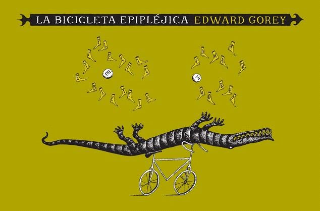 LA BICICLETA EPIPLEJICA | 9788492412587 | GOREY EDWARD | Llibres Parcir | Llibreria Parcir | Llibreria online de Manresa | Comprar llibres en català i castellà online