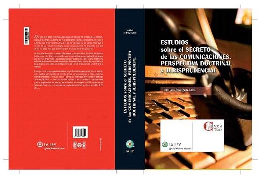 Estudios sobre el secreto de las comunicaciones. Perspectiva doctrinal y jurispr | 9788481263824 | Rodríguez Lainz, José Luis | Llibres Parcir | Llibreria Parcir | Llibreria online de Manresa | Comprar llibres en català i castellà online