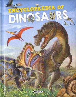 ENCYCLOPAEDIA OF DINOSAURS | 9788467784763 | ARREDONDO, FRANCISCO/DELICADO, JOSÉ | Llibres Parcir | Llibreria Parcir | Llibreria online de Manresa | Comprar llibres en català i castellà online