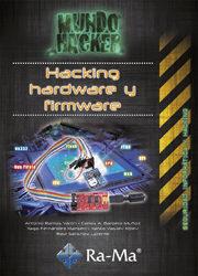 HACKING, HARDWARE Y FIRMWARE | 9788499646480 | RAMOS VARÓN, ANTONIO ÁNGEL | Llibres Parcir | Llibreria Parcir | Llibreria online de Manresa | Comprar llibres en català i castellà online