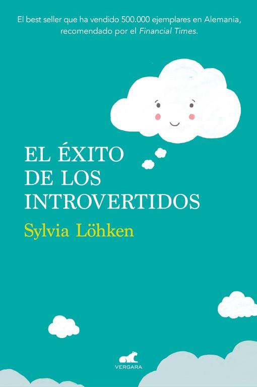 EL ÉXITO DE LOS INTROVERTIDOS | 9788416076406 | LÖHKEN, SYLVIA | Llibres Parcir | Llibreria Parcir | Llibreria online de Manresa | Comprar llibres en català i castellà online