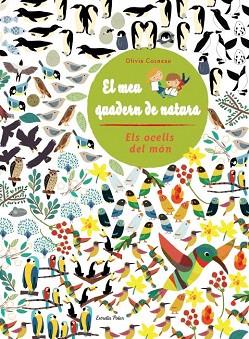 EL MEU QUADERN DE NATURA. ELS OCELLS DEL MÓN | 9788415853305 | DIVERSOS AUTORS | Llibres Parcir | Llibreria Parcir | Llibreria online de Manresa | Comprar llibres en català i castellà online