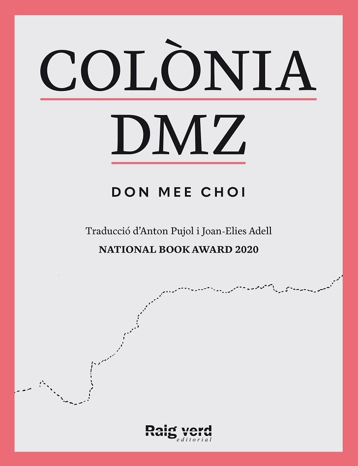 COLÒNIA DMZ | 9788419206909 | DON MEE, CHOI | Llibres Parcir | Llibreria Parcir | Llibreria online de Manresa | Comprar llibres en català i castellà online