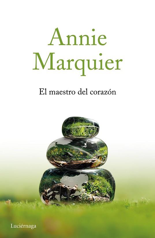 EL MAESTRO DEL CORAZÓN | 9788416694945 | MARQUIER, ANNIE | Llibres Parcir | Llibreria Parcir | Llibreria online de Manresa | Comprar llibres en català i castellà online