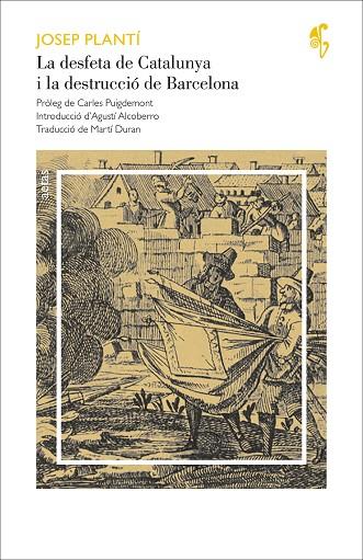 LA DESFETA DE CATALUNYA I LA DESTRUCCIÓ DE BARCELONA | 9788416948833 | PLANTÍ, JOSEP | Llibres Parcir | Llibreria Parcir | Llibreria online de Manresa | Comprar llibres en català i castellà online