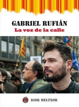 GABRIEL RUFIáN. | 9788469773710 | MELTXOR, IGOR | Llibres Parcir | Llibreria Parcir | Llibreria online de Manresa | Comprar llibres en català i castellà online