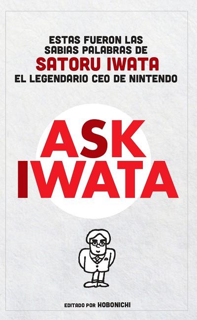 ASK IWATA | 9788413425948 | IWATA, SATORU | Llibres Parcir | Llibreria Parcir | Llibreria online de Manresa | Comprar llibres en català i castellà online